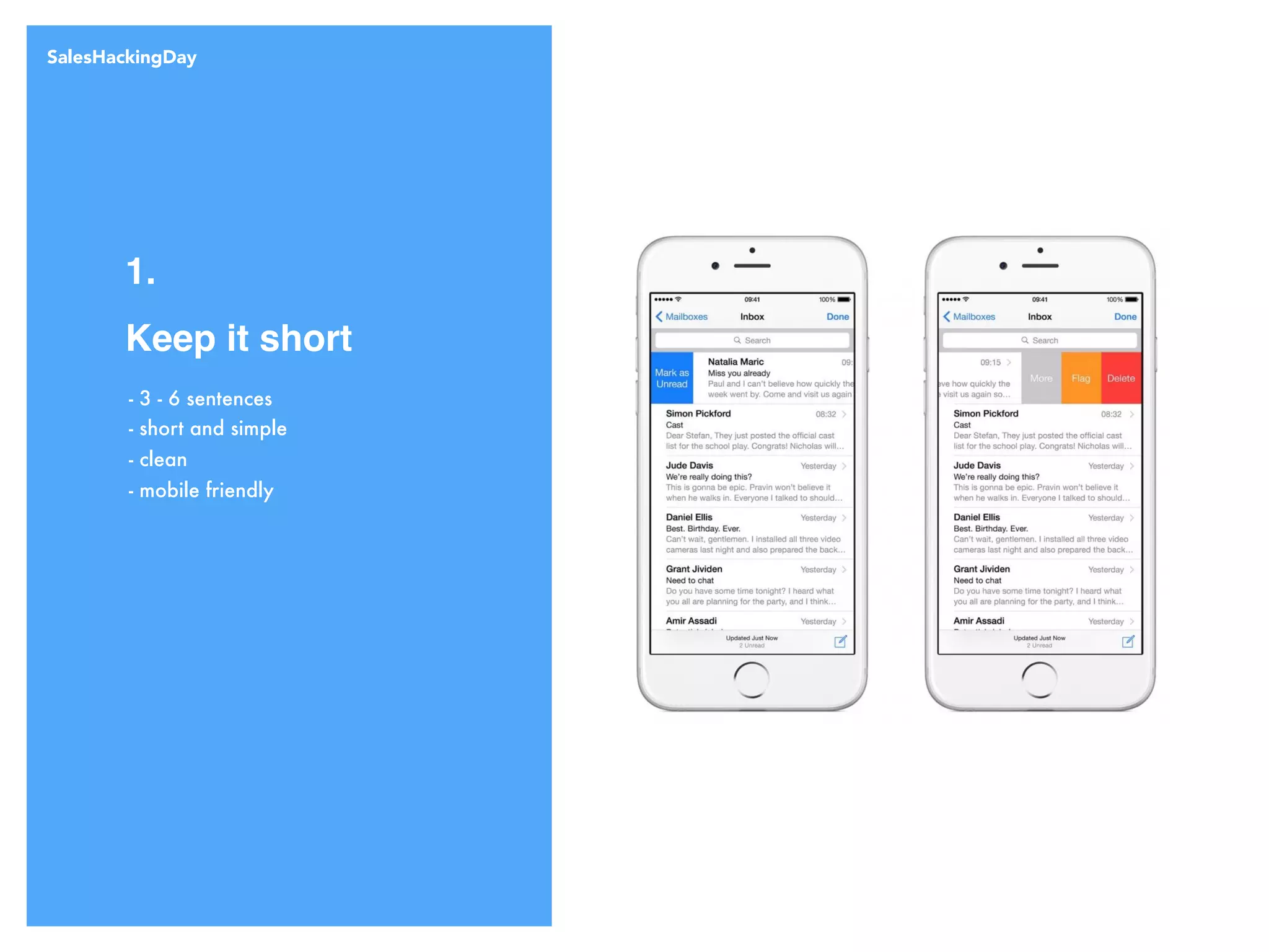 Keep it short
- 3 - 6 sentences
1.
SalesHackingDay
- short and simple
- clean
- mobile friendly
 