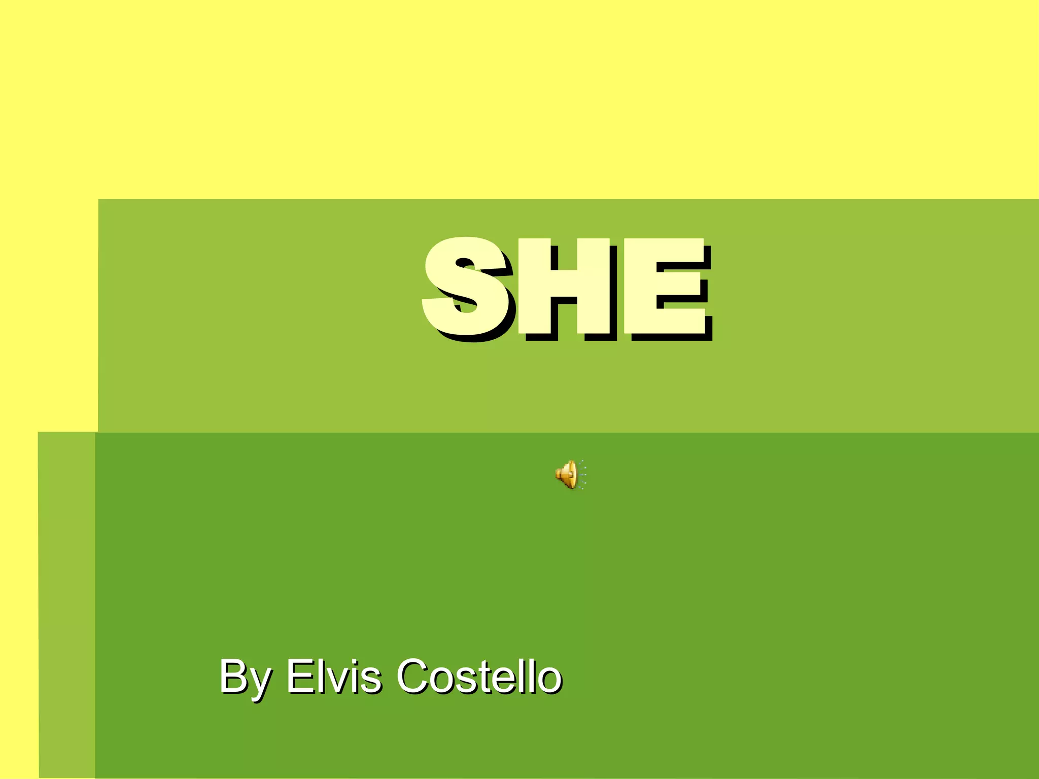 SHE By Elvis Costello
