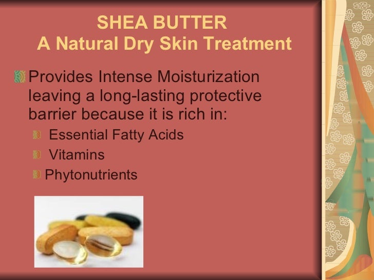 Shea Butter For Dry Skin Presentation
