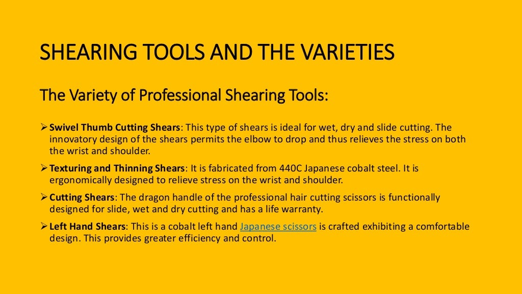 Shearing tools and the varieties