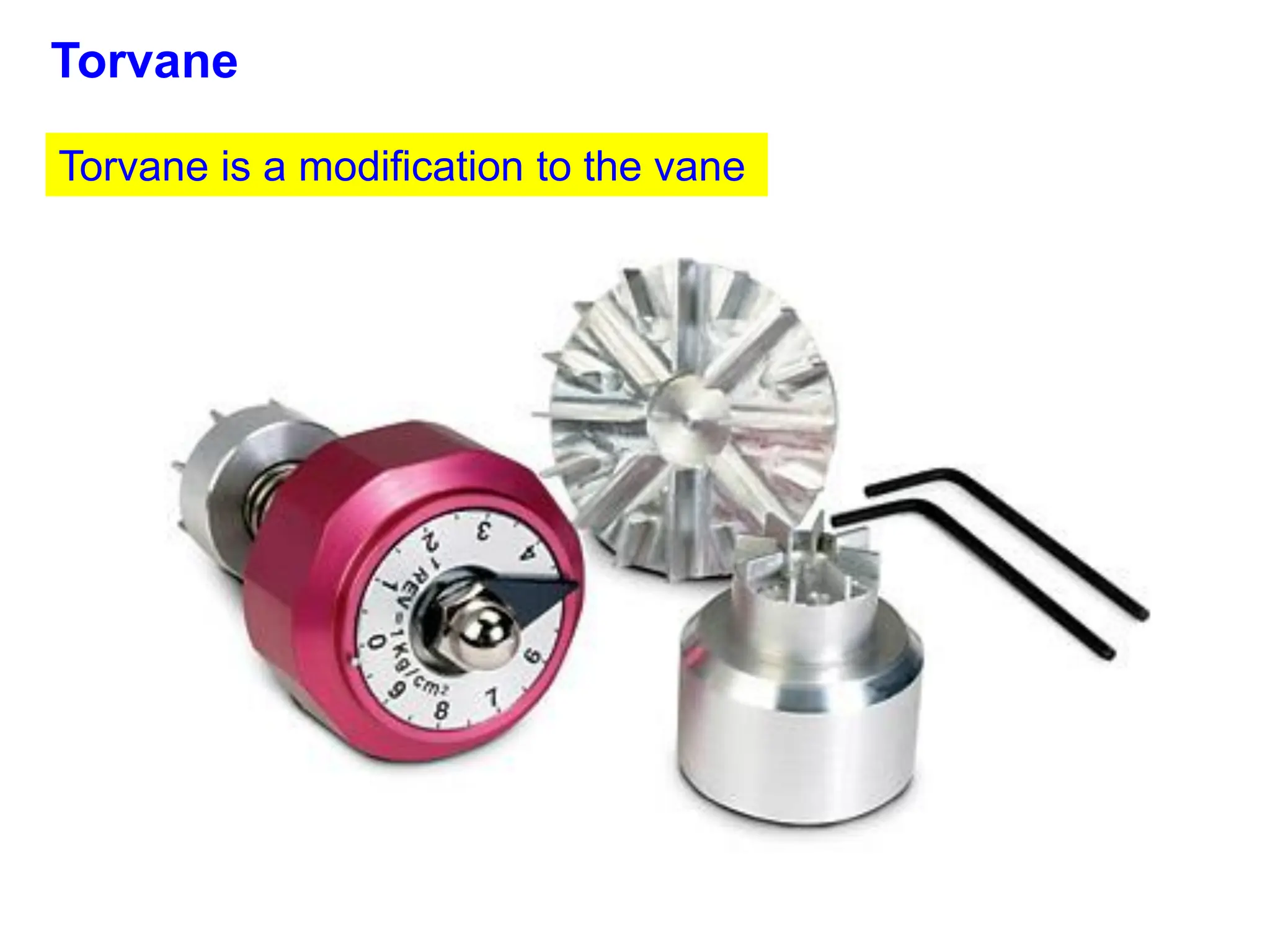 Torvane
Torvane is a modification to the vane
 