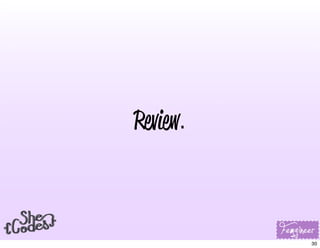 Review.
30
 