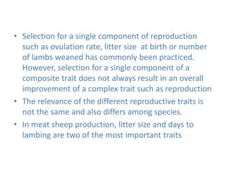 Genetic basis and improvement of reproductive traits