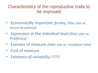 Genetic basis and improvement of reproductive traits