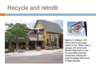 Recycle and retrofitReuse