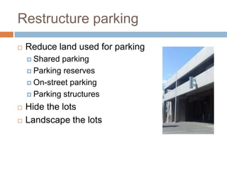 Recycle and retrofitRetrofit: alter building typlogy