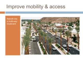 Improve mobility & accessManage access