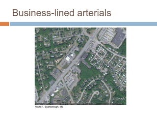 Business-lined arterialsRoute 1, Scarborough, ME