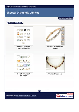 Sheetal Diamonds Limited
                                                 Diamond Jewellery


 Other Products




        ...