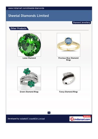 Sheetal Diamonds Limited
                                                   Diamond Jewellery


 Other Products




      ...
