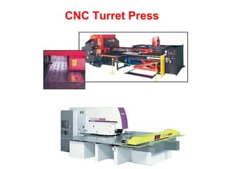 CNC Turret Press
 