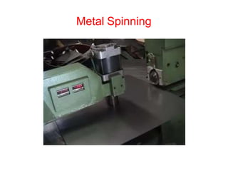 Metal Spinning
 