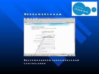 Beschikbaarheid gebruikersnaam controleren Gebruikersnaam kiezen … 