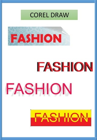 COREL DRAW
 