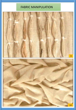 FABRIC MANIPULATION
 