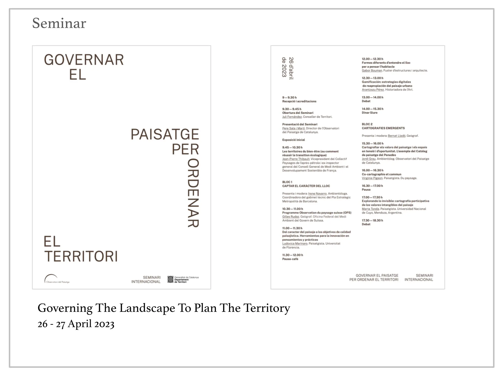 Seminar
26 - 27 April 2023
Governing The Landscape To Plan The Territory
 
