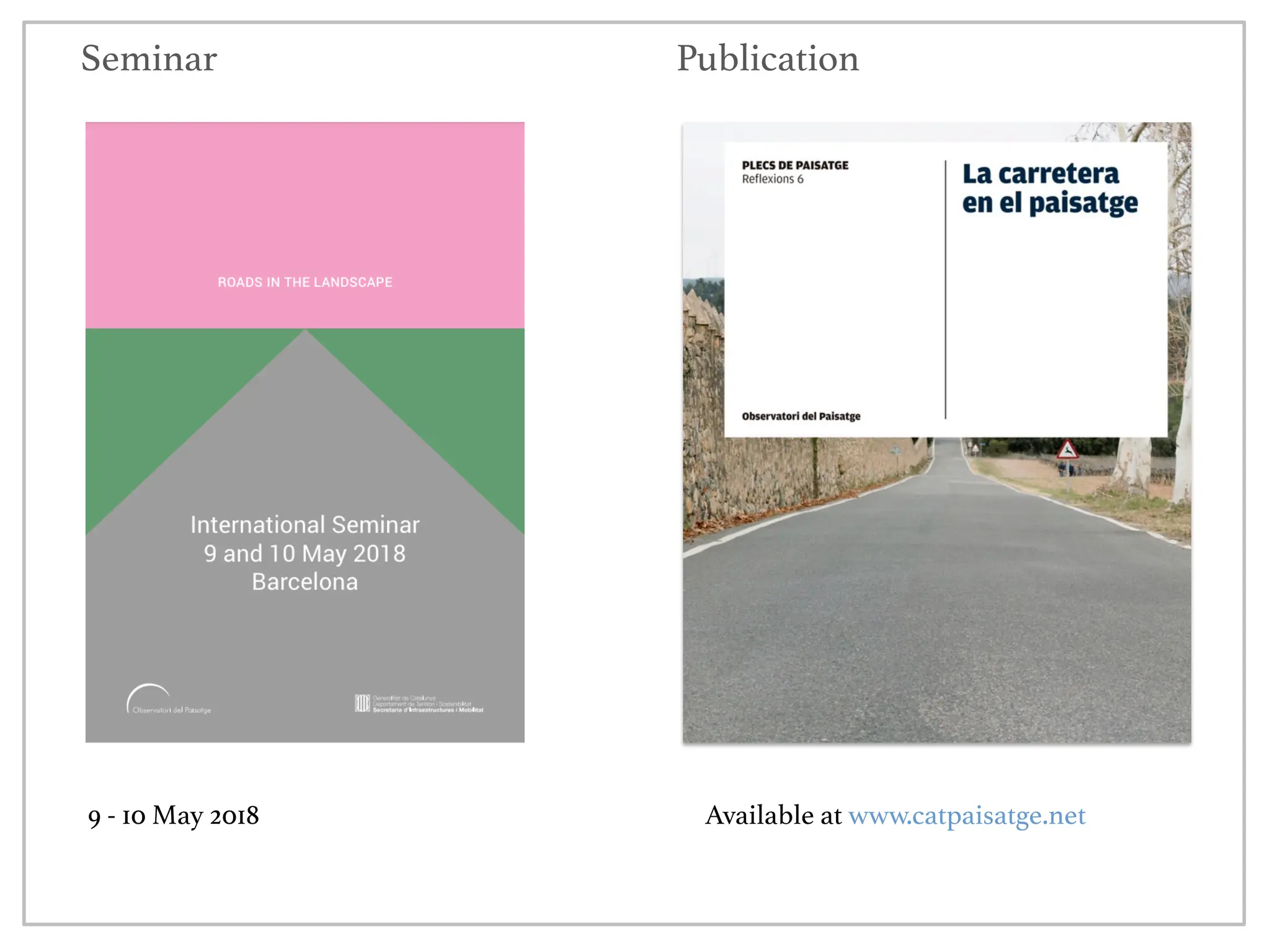 Seminar Publication
Available at www.catpaisatge.net
9 - 10 May 2018
 