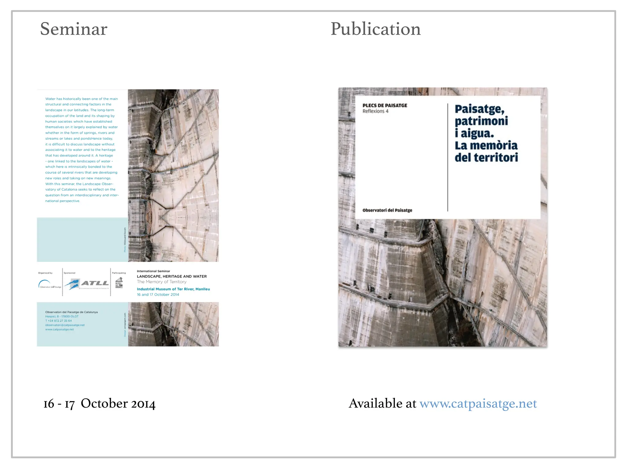 Seminar Publication
Available at www.catpaisatge.net
16 - 17 October 2014
 