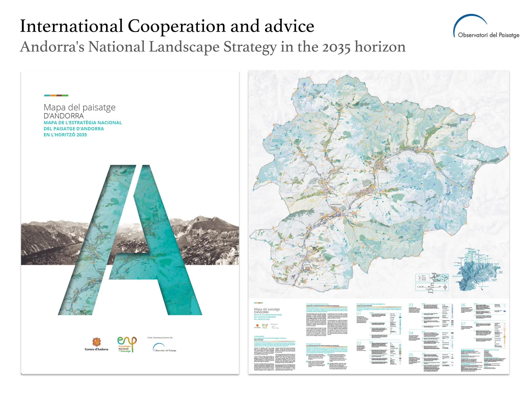 D
in
A
4
International Cooperation and advice
Andorra's National Landscape Strategy in the 2035 horizon
 