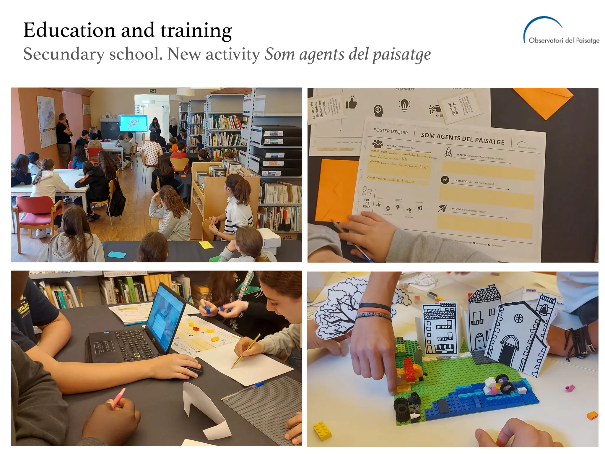 Education and training
Secundary school. New activity Som agents del paisatge
 