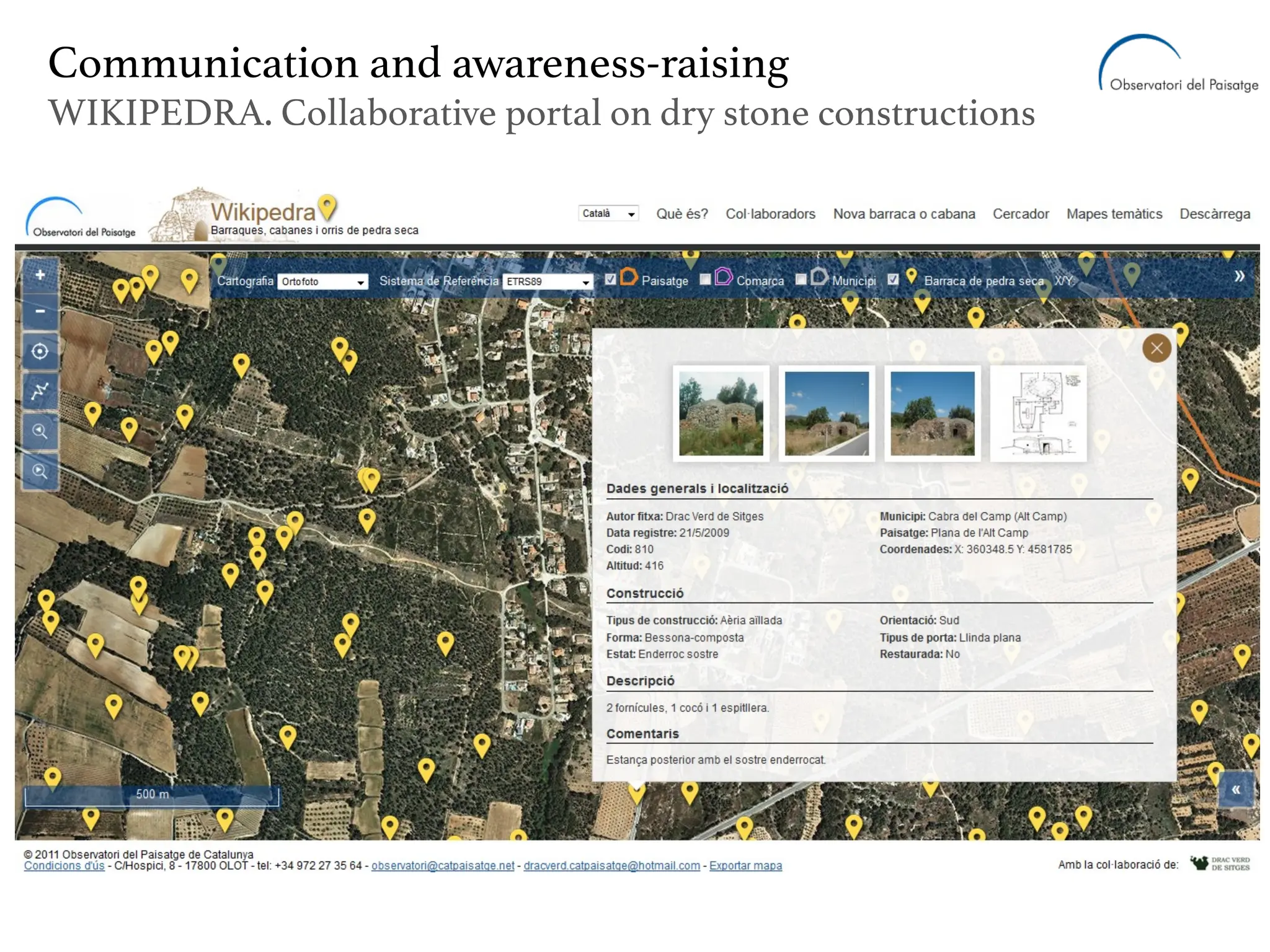 Communication and awareness-raising
WIKIPEDRA. Collaborative portal on dry stone constructions
 