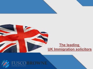 The leading
UK Immigration solicitors
 