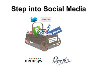 Step into Social Media 