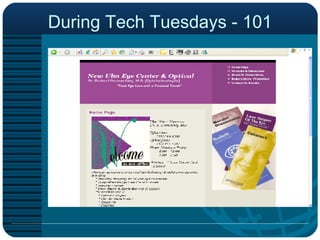 During Tech Tuesdays - 101 