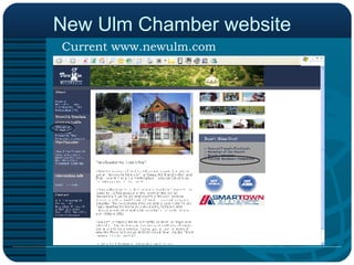 New Ulm Chamber website  Current www.newulm.com 