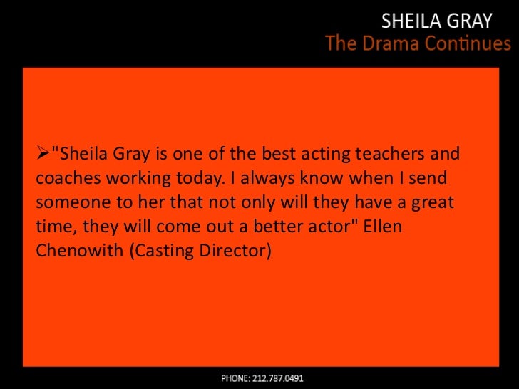 Acting Classes Acting Coaches In Ny, NYC, New York Sheilagraynyc