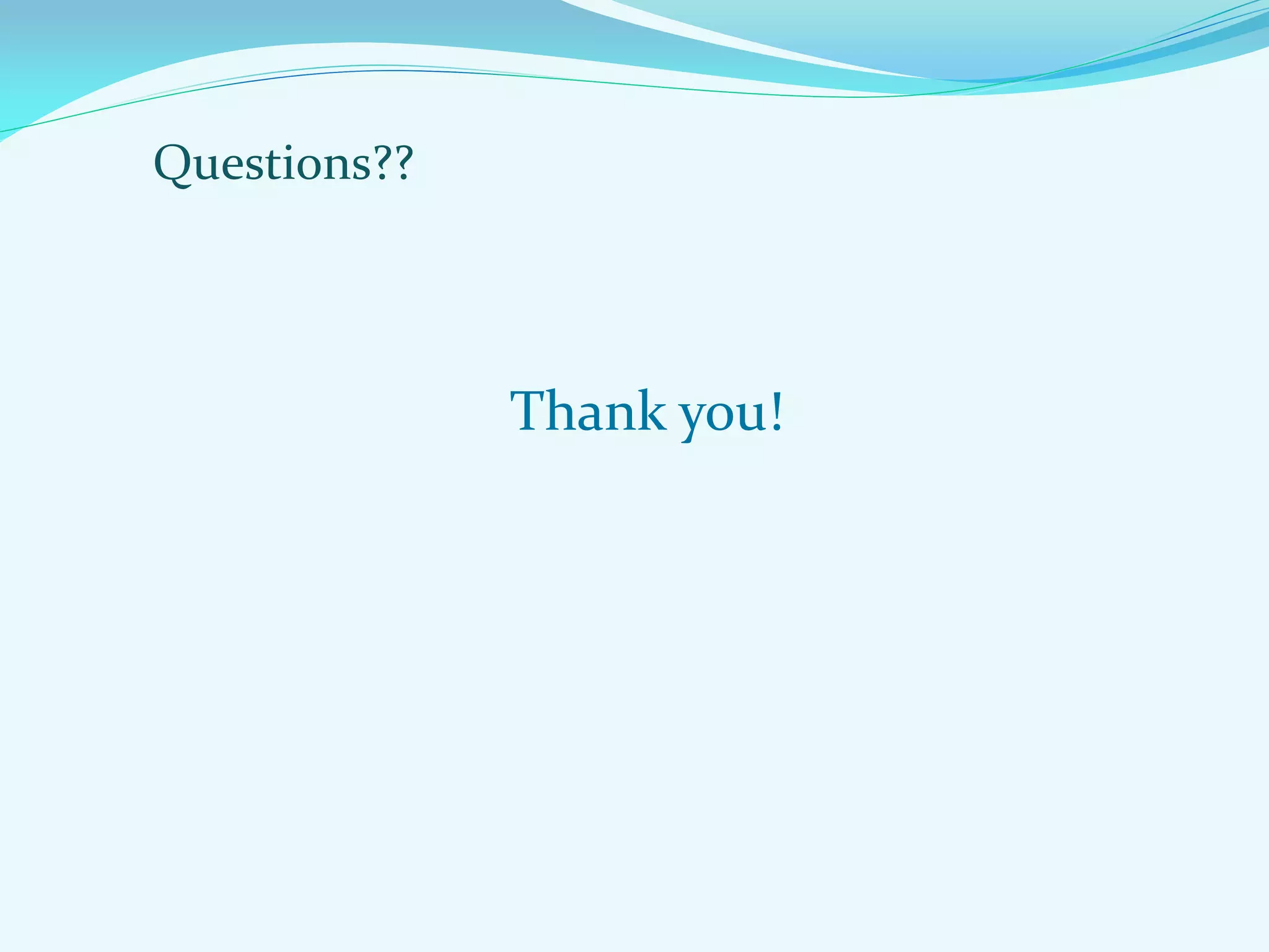 Questions??
Thank you!
 