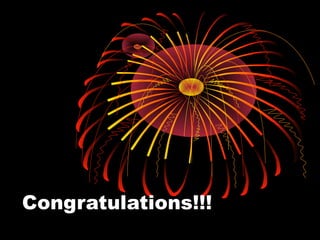 Congratulations!!!
 