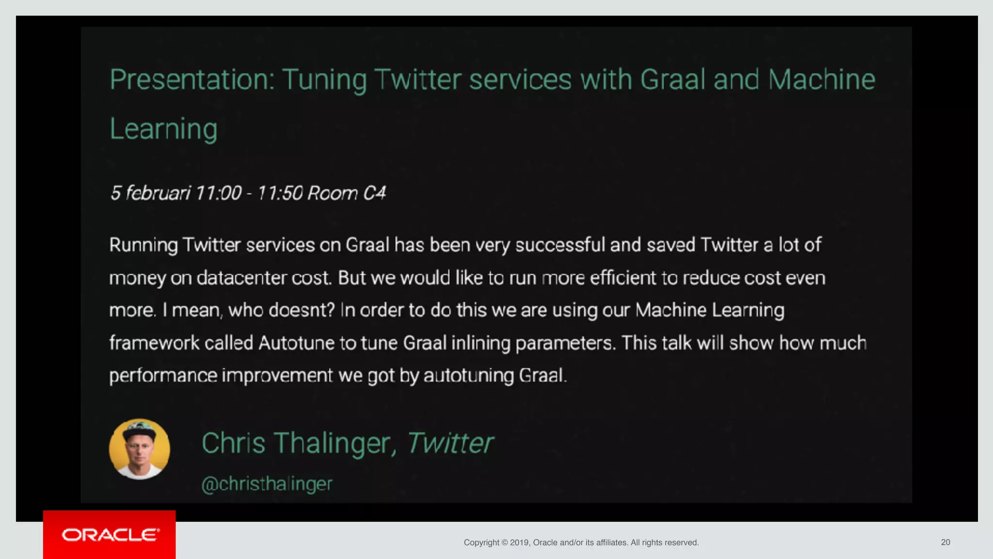 Copyright © 2019, Oracle and/or its affiliates. All rights reserved. !20
 