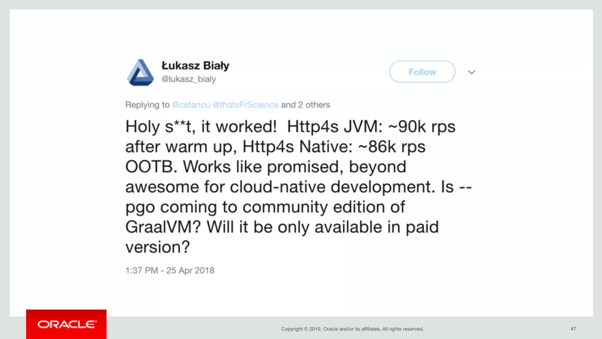 Copyright © 2019, Oracle and/or its affiliates. All rights reserved. !47
 