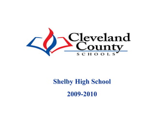 Shelby High School 2009-2010 
