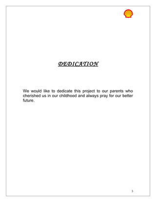 DEDICATION
We would like to dedicate this project to our parents who
cherished us in our childhood and always pray for our better
future.
3
 