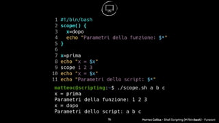 Matteo Collica - Shell Scripting (#!/bin/bash) - Funzioni76
 