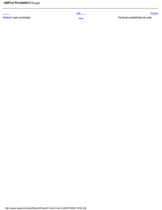 Acima Variável predefinida do awk
Lar
Anterior awk revisitado
Próximo
LSST v1.05 > Capítulo 7 >
http://www.cyberciti.biz/pdf/lsst/ch07sec01.html (3 de 3) [29/07/2002 18:53:39]
Machine Translated by Google
 