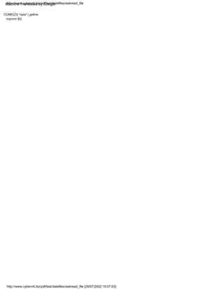 COMEÇO{ "data" | getline
imprimir $0}
http://www.cyberciti.biz/pdf/lsst/datafiles/awkread_file [29/07/2002 19:07:03]
http://www.cyberciti.biz/pdf/lsst/datafiles/awkread_file
Machine Translated by Google
 