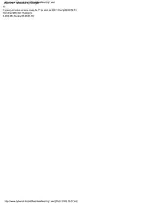 1i
O preço de todos os itens muda de 1º de abril de 2001 /Pen/s/20.00/19.5/ /
Pencil/s/2.00/2.60/ /Rubber/s/
3.50/4.25/ /Cock/s/45.50/51.00/
http://www.cyberciti.biz/pdf/lsst/datafiles/chg1.sed [29/07/2002 19:07:44]
http://www.cyberciti.biz/pdf/lsst/datafiles/chg1.sed
Machine Translated by Google
 