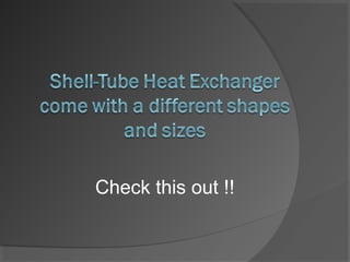 Shell and tube heat exchanger | PPT