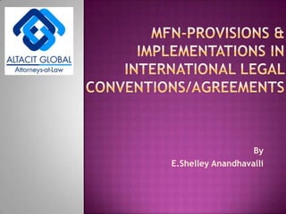 Shelley presentation on mfn