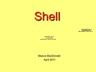 Shell Maeve MacDonald  April 2011 