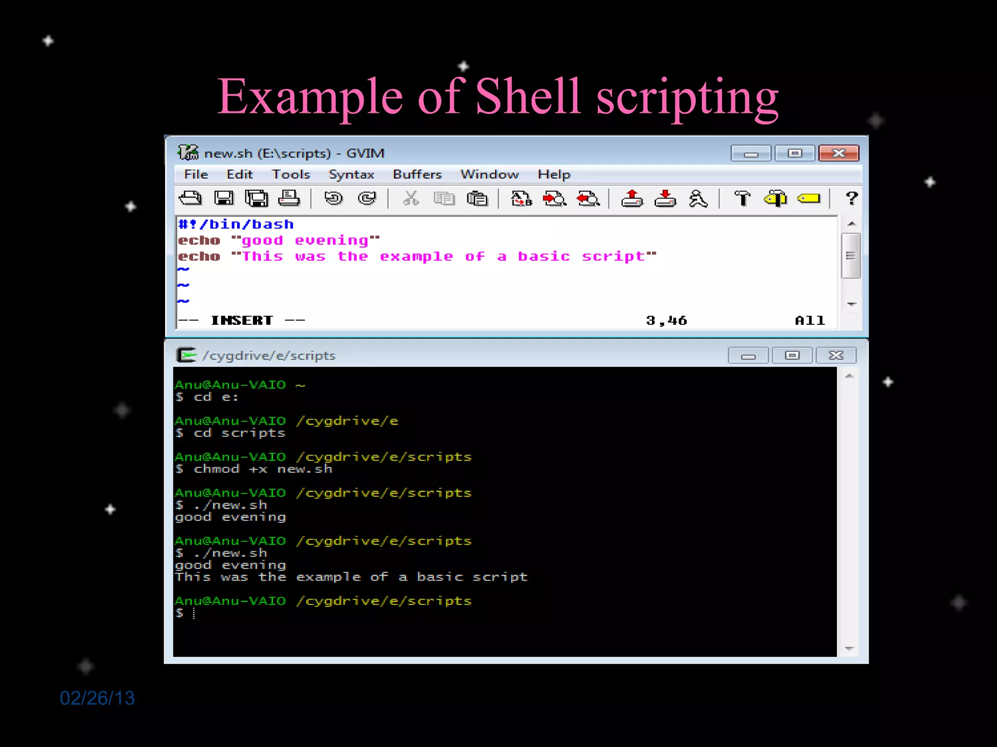 Example of Shell scripting




02/26/13
 
