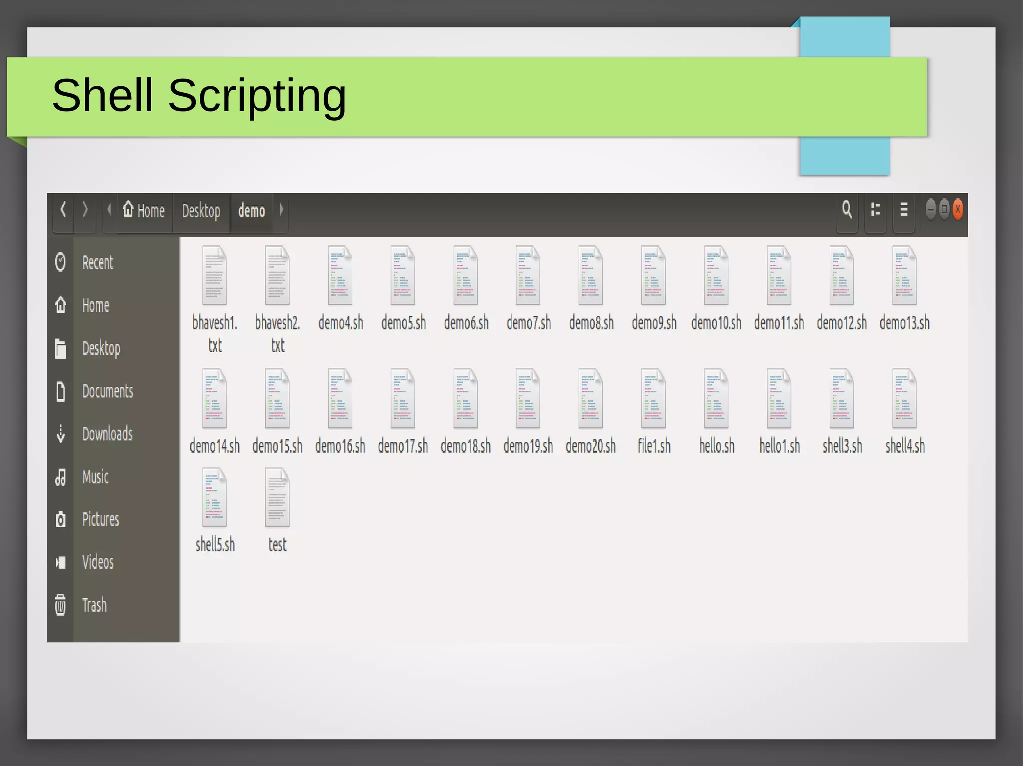 Shell Scripting
 