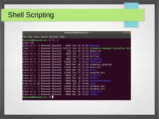 Shell Scripting
 
