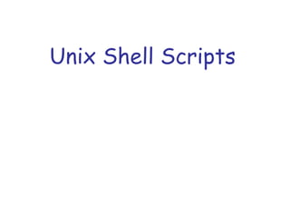 Unix Shell Scripts 