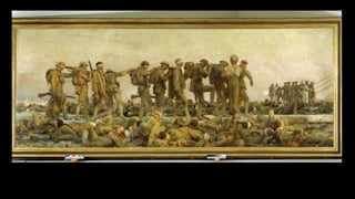 • John Singer Sargeent, Gassed,
 