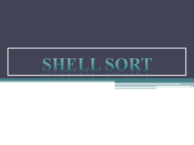 Shell sort in Data Structure Using C | PPT