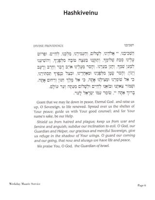 Weekday Maariv Service Page 6 
Hashkiveinu 
 